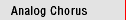 Analog Chorus